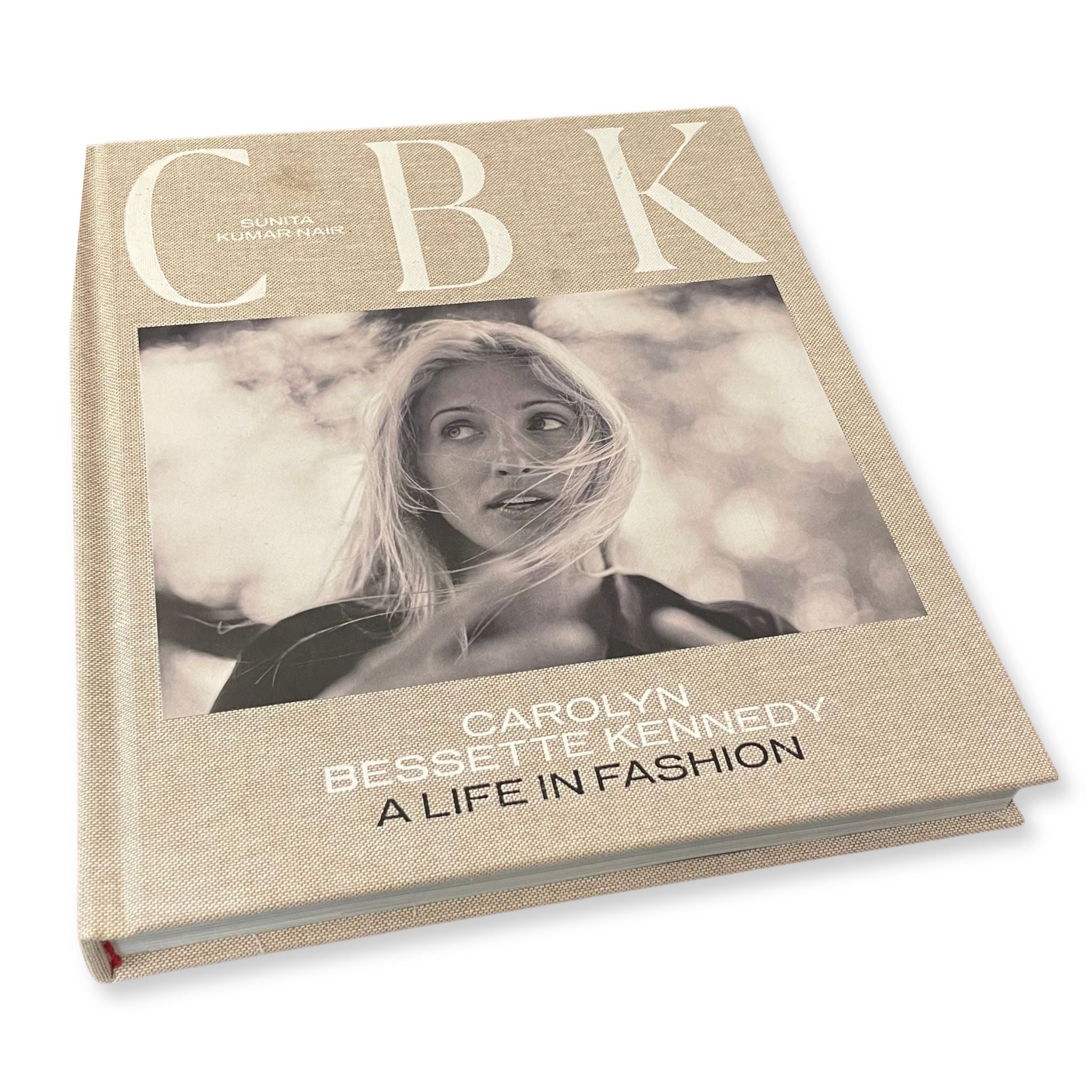 CBK: Carolyn Bessette Kennedy: A Life in Fashion