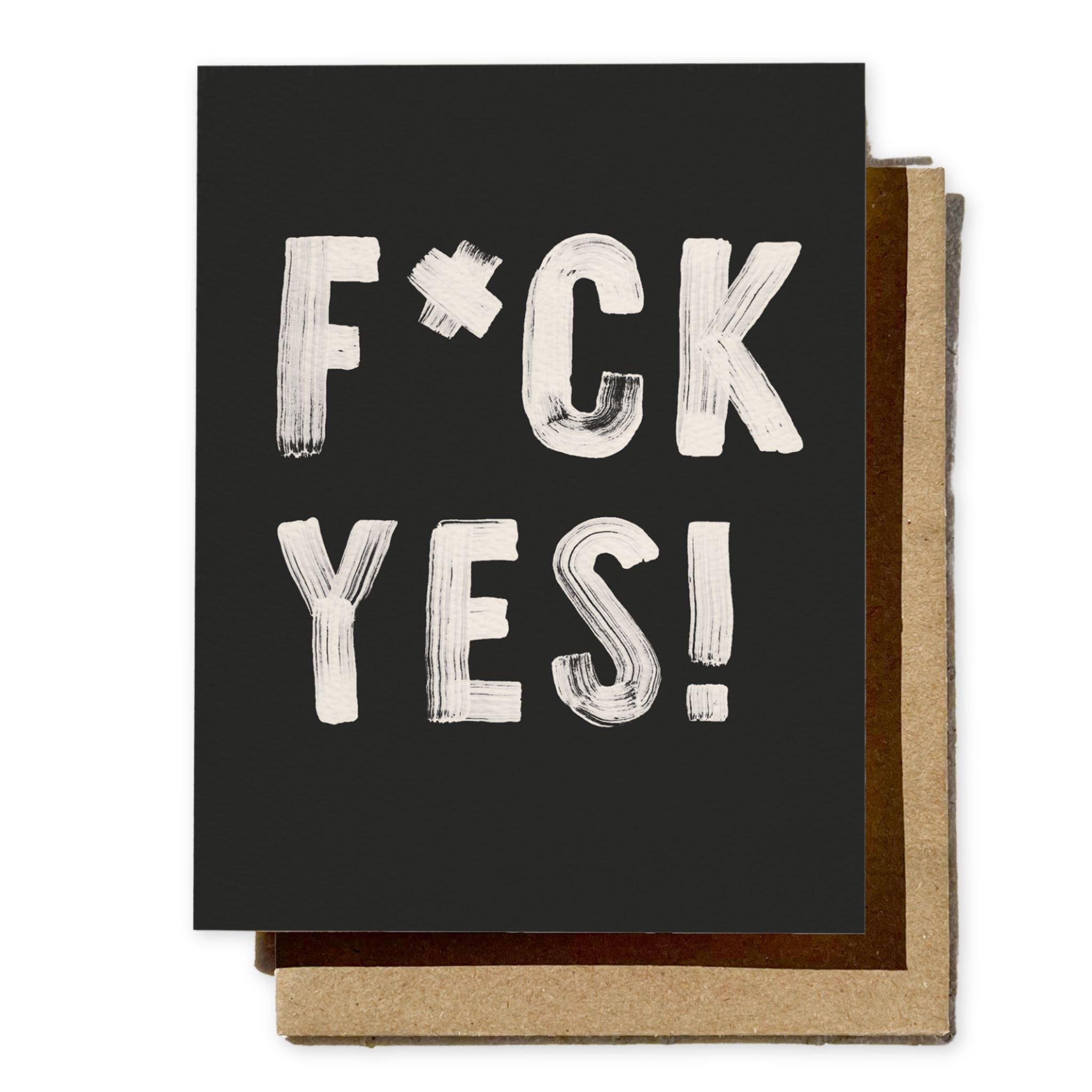 Black card with white text 'F*CK YES!' on a white background