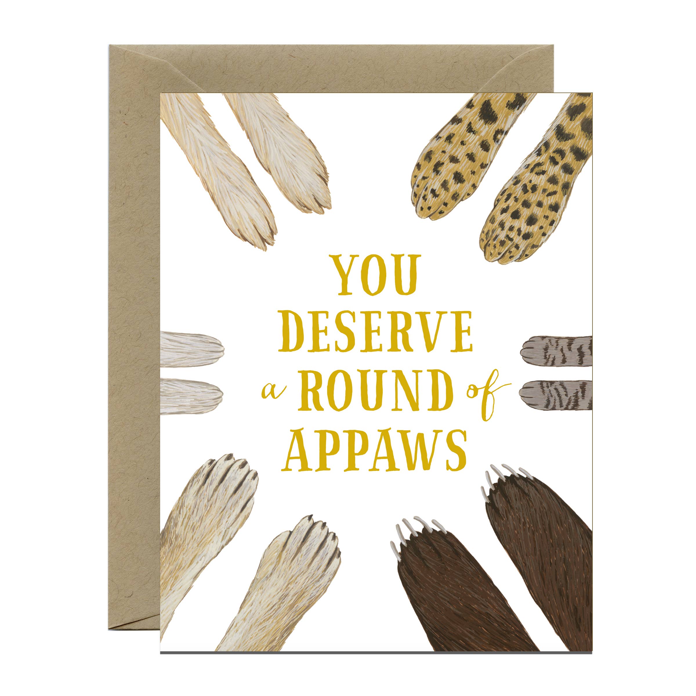Card with paw prints and text 'You deserve a round of appaws' on a white background
