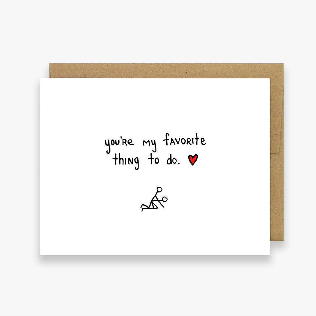 You're My Favorite Thing to Do Card