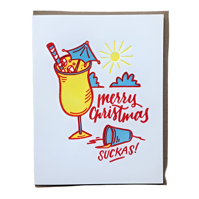 Merry Christmas SUCKAS!