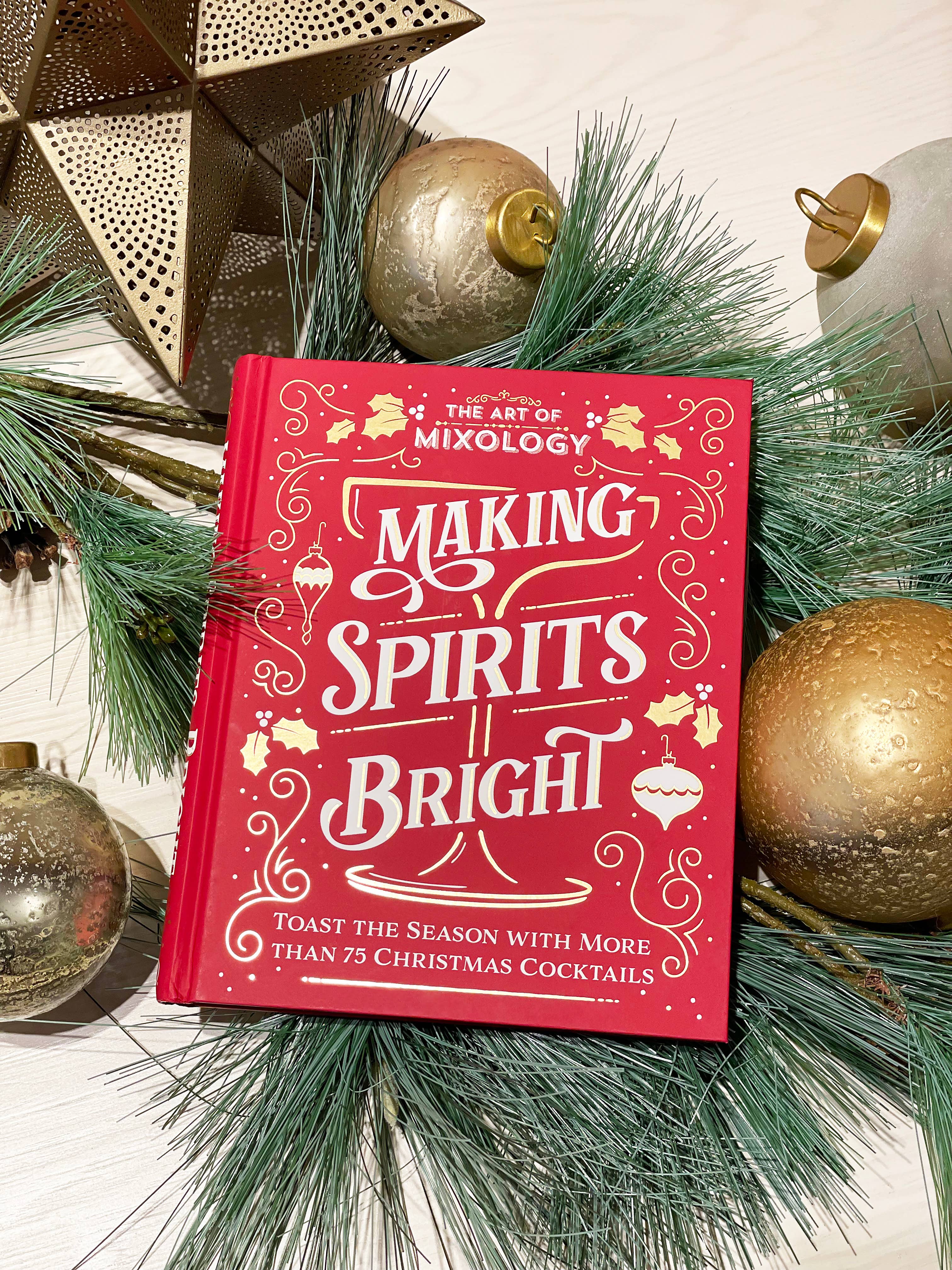 Art of Mixology : Making Spirits Bright Christmas Cocktails