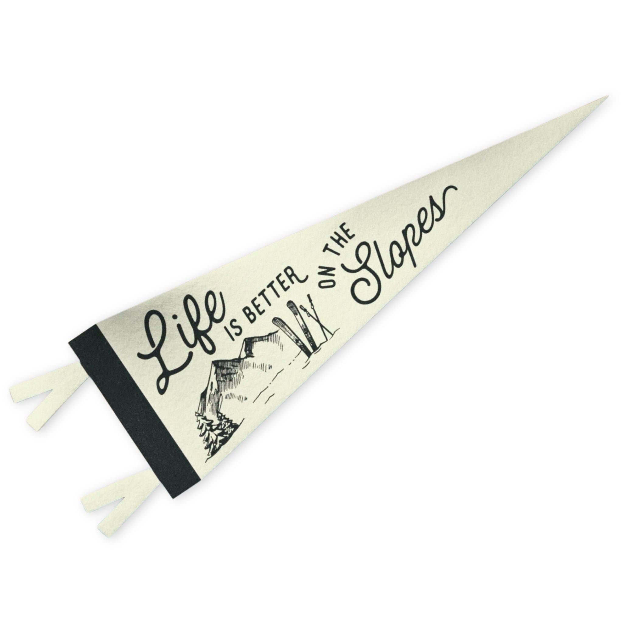 Pennant banner with 'Life is Better on the Slopes' text and skiing illustration on a white background