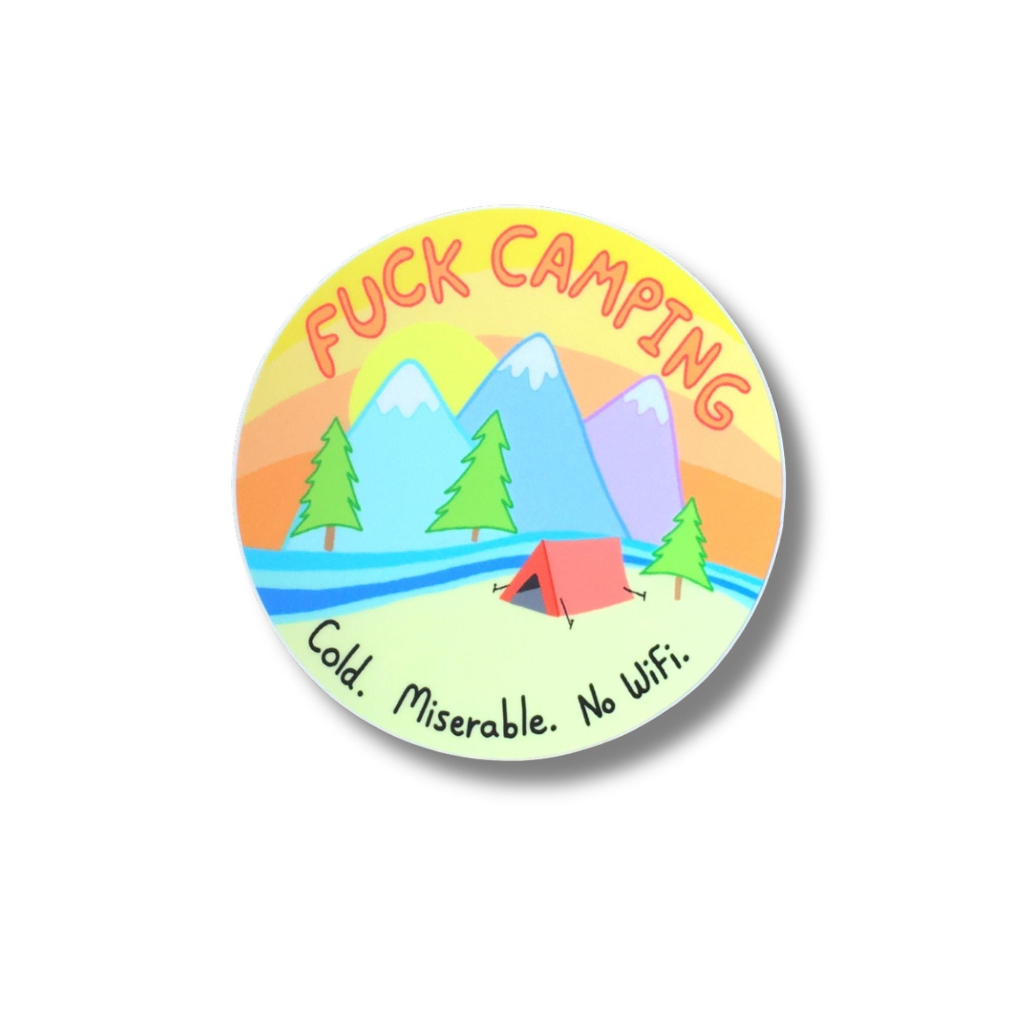 Camping Sucks Sticker