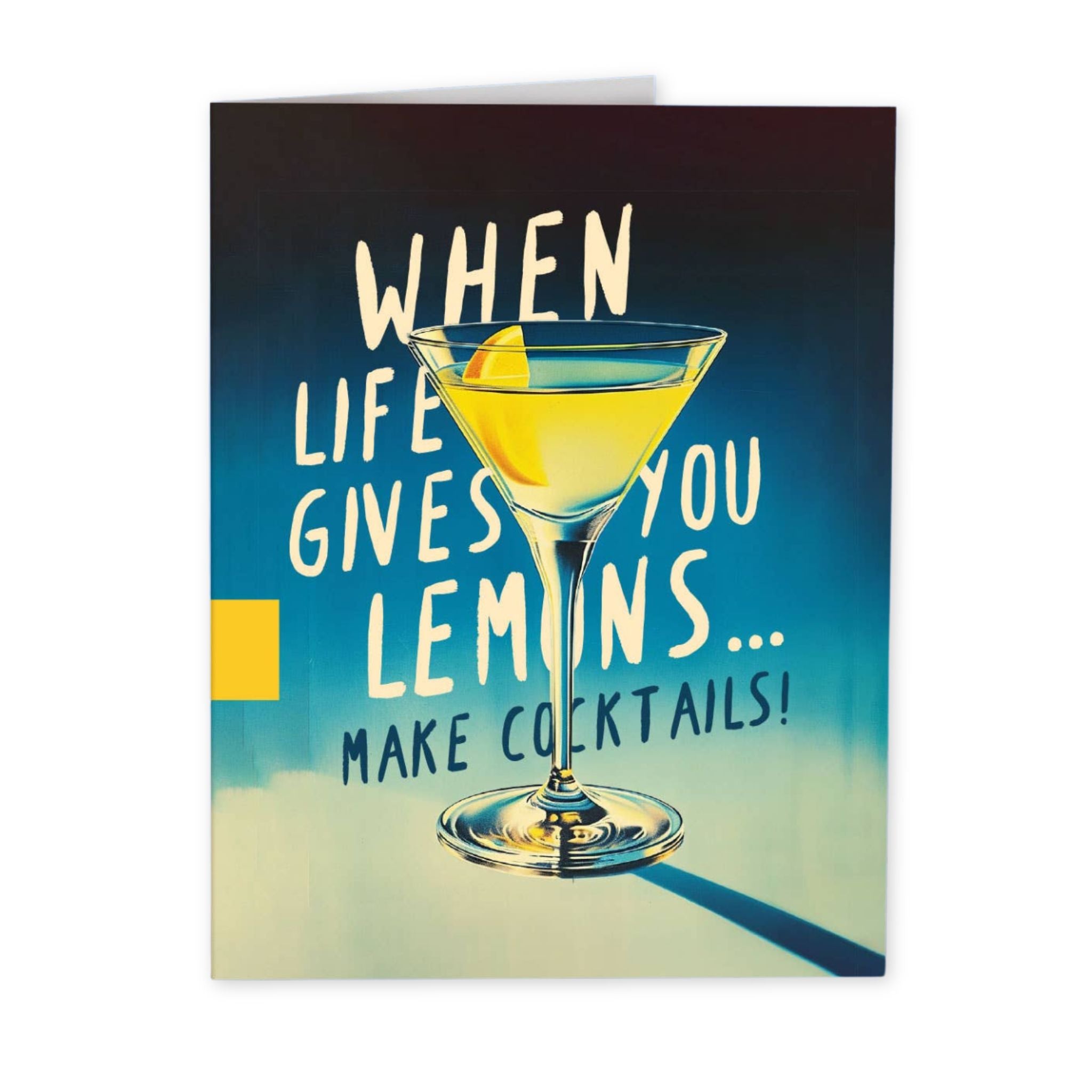 Greeting card with a cocktail glass and lemon, featuring the text 'When life gives you lemons.