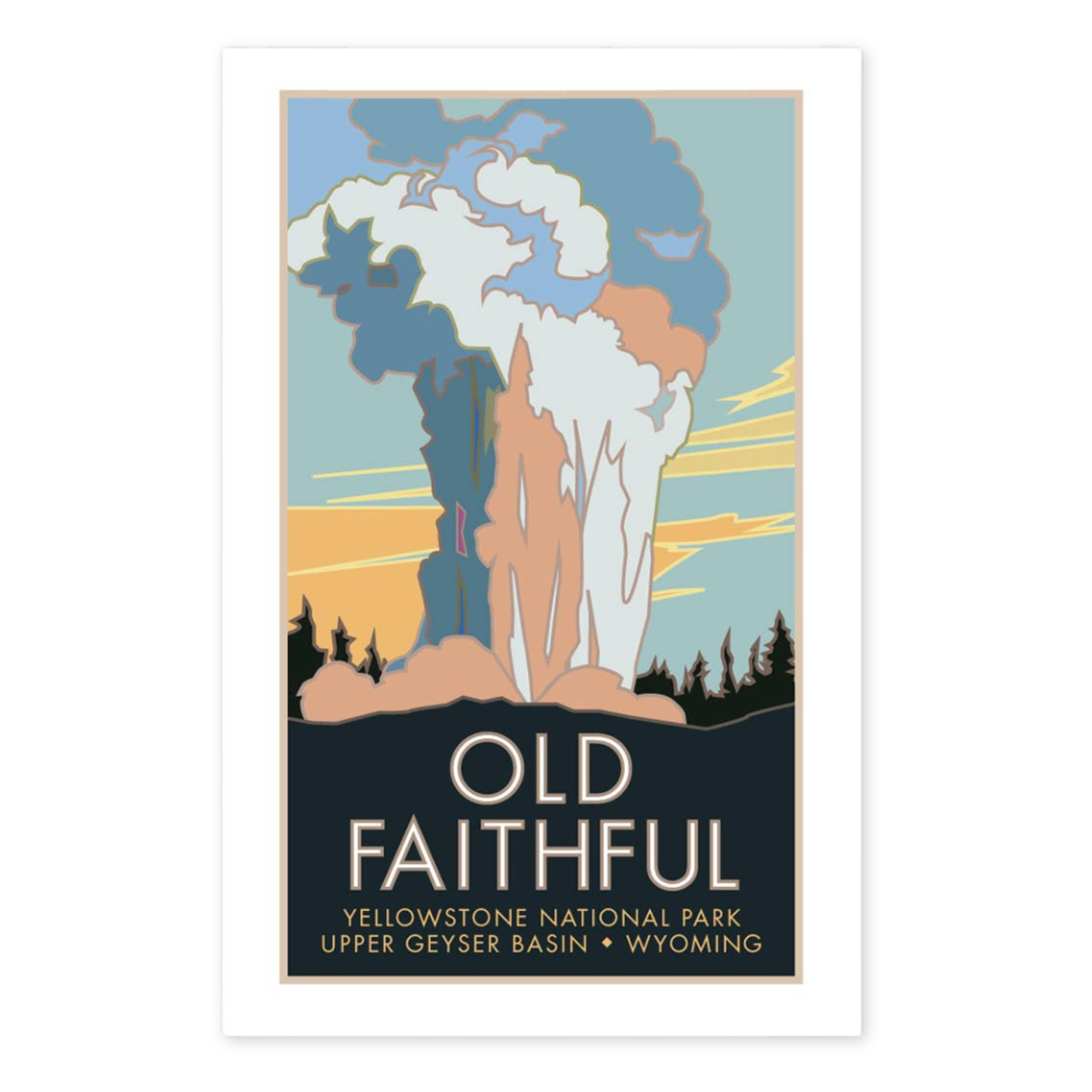 poster with an image of old faithful geyser erupting and old faithful yellowstone national park upper geyser basin wyoming printed on the bottom