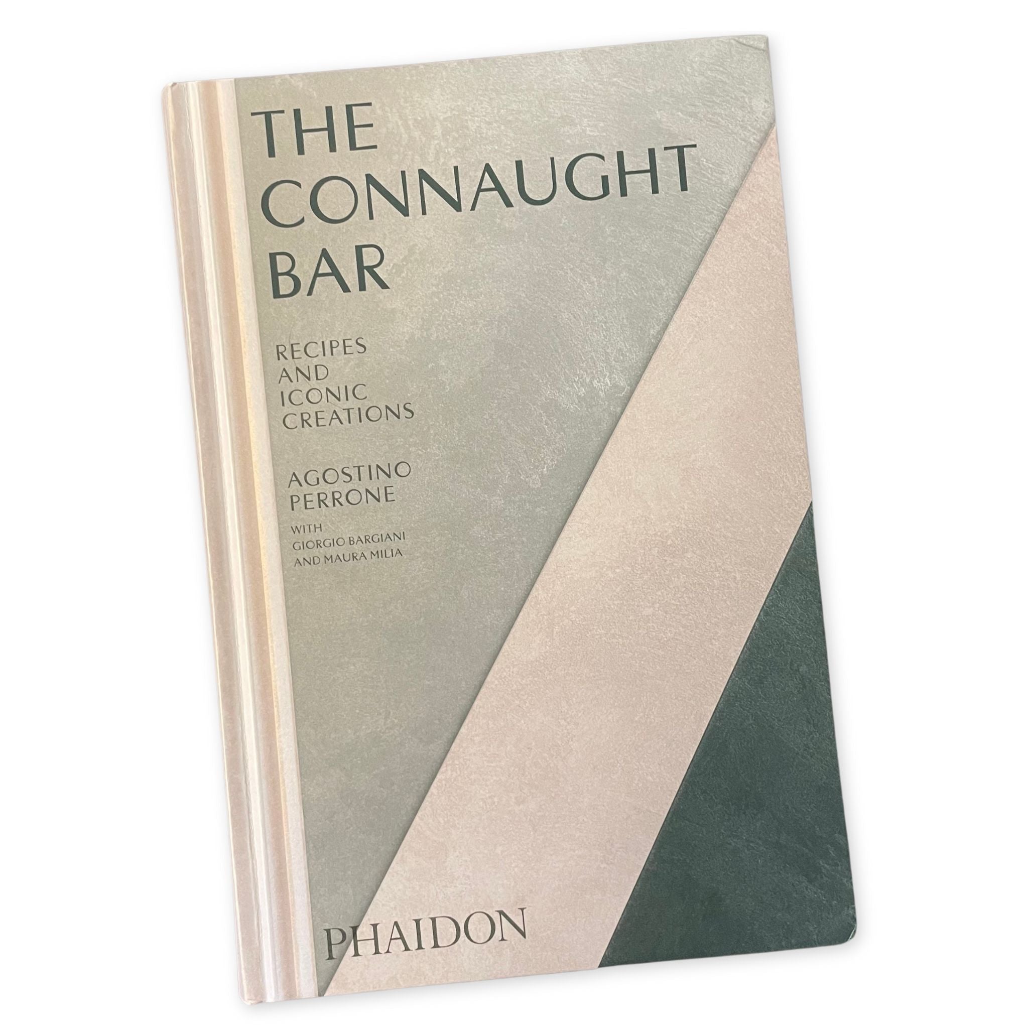 The Connaught Bar: Cocktail Recipes and Iconic Creations