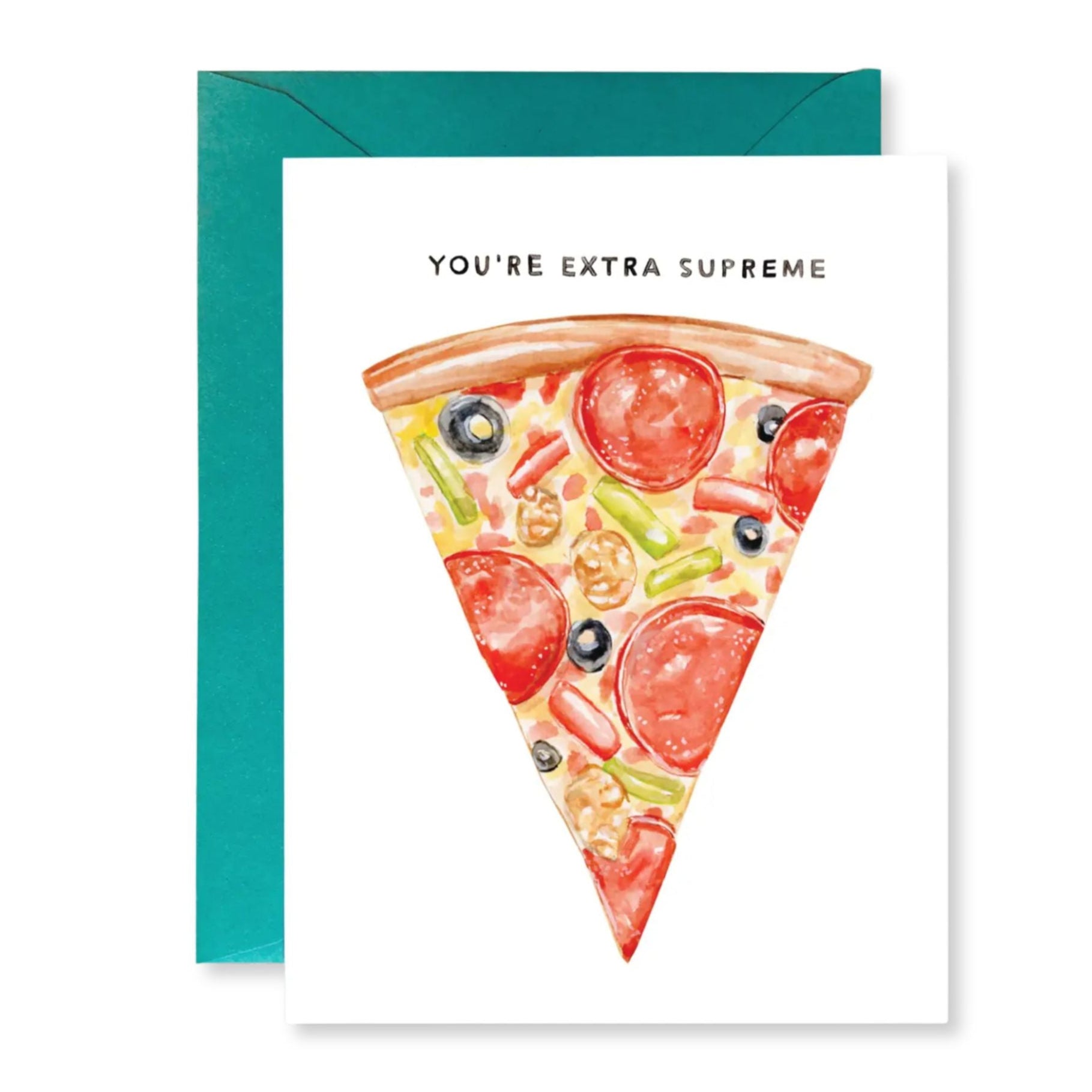 You're Extra Supreme Card