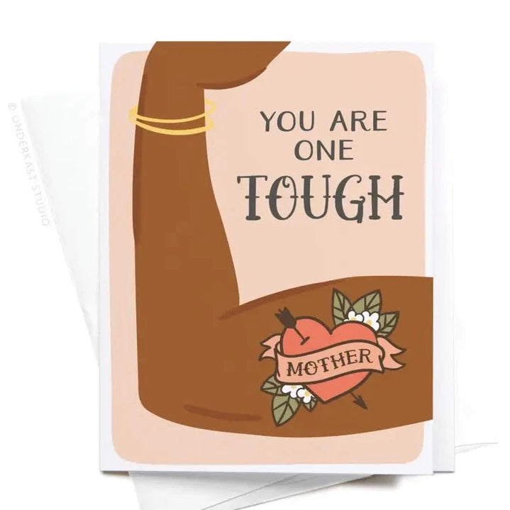 You Are One Tough Mother Card